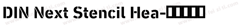 DIN Next Stencil Hea字体转换